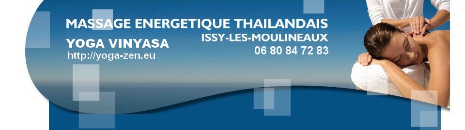 MASSAGE ENERGETIQUE THAILANDAIS - ISSY-LES-MOULINEAUX